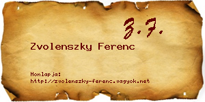 Zvolenszky Ferenc névjegykártya